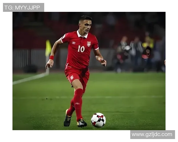 塞尔维亚足球明星崛起之路揭秘与未来展望 塞尔维亚足球明星崛起之路揭秘与未来展望